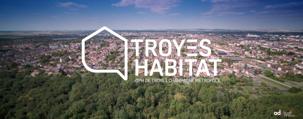 Troyes Habitat - Film Promotionnel